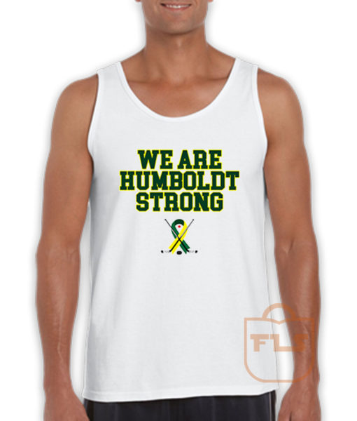 We Are Humboldt Strong Tank Top