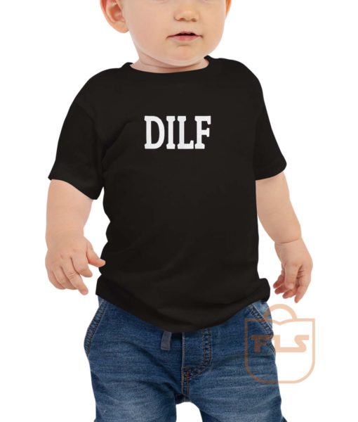 DILF Toddler T Shirt