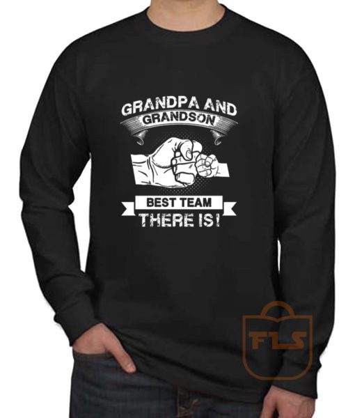Grandpa Grandson Best Team Long Sleeve Shirt