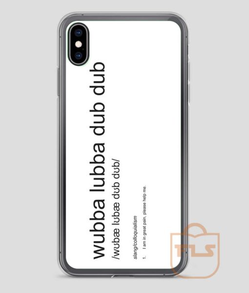 Wubba-Lubba-Dub-Dub-Definition-iPhone-Case