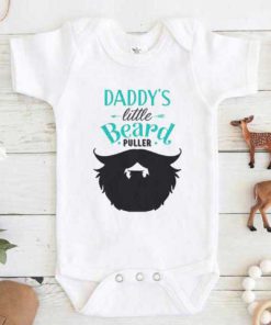 Daddys Little Beard Puller Baby Onesie