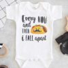 Every Now And Then I Fall Apart Baby Onesie