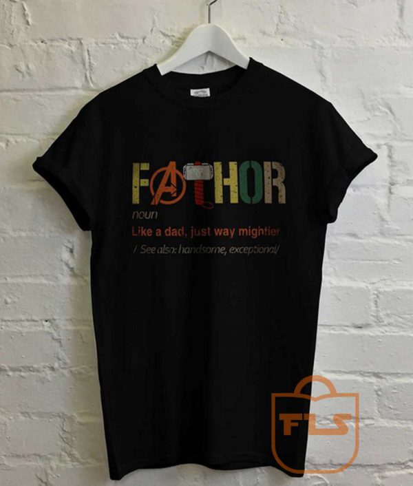 Fathor Father T Shirt