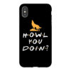 Howl You Doin iPhone Case