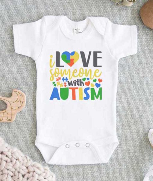 I Love Someone With Autism Baby Onesie