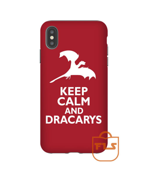 Keep Calm and Dracarys iPhone Case