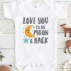 Love you to the moon and back Baby Onesie