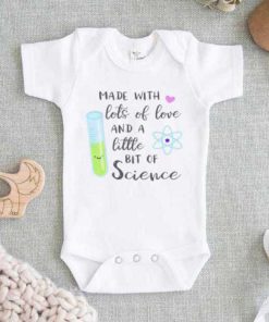 Made with Love and Science Baby Onesie