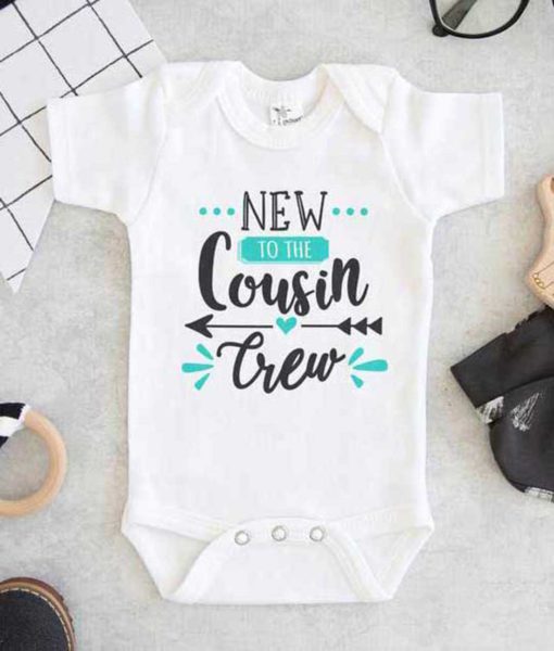 New To The Cousin Crew Baby Onesie