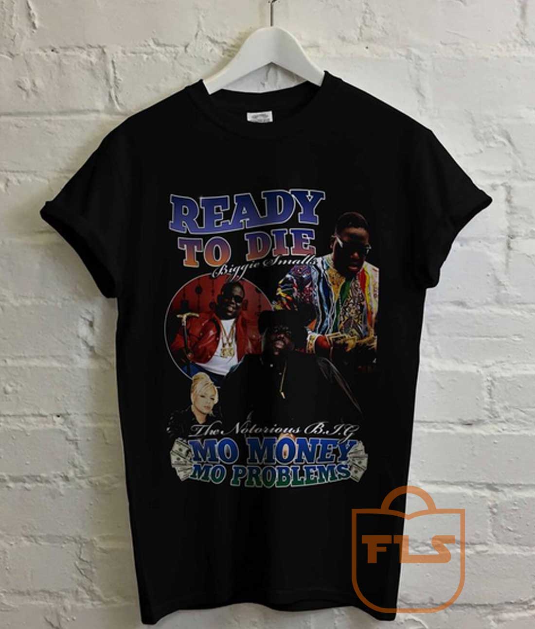 ready to die shirt