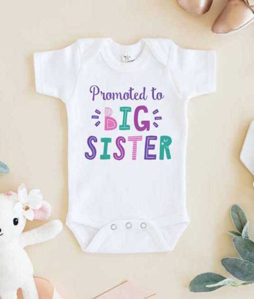 Promoted to Big Sister Baby Onesie