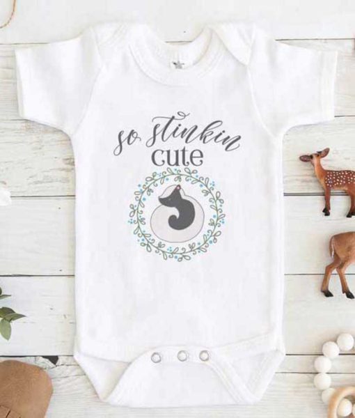 So Stinkin Cute Baby Onesie