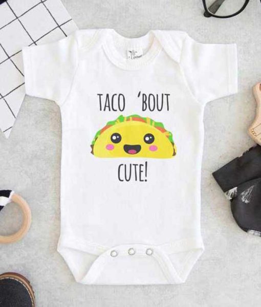 Taco Bout Cute Baby Onesie