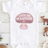 cute as a button baby Onesie Baby Onesie