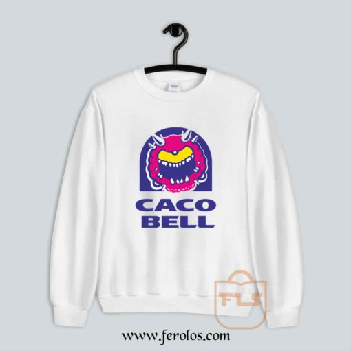 Caco Bell Parody Sweatshirt