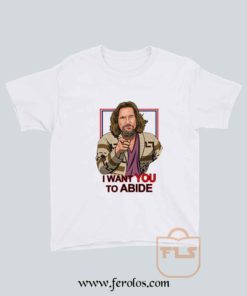 I want you to abide the big lebowski Youth T Shirt