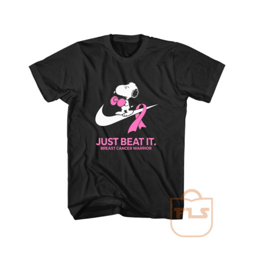 Just Beat It Breast Cancer Warrior Snoopy T Shirt