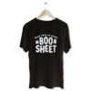 Man This is Some Boo Sheet T Shirt