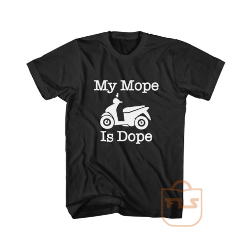 My Mope I Dope Cute Cheap Graphic Tees