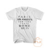 Paris Los Angeles New York Tokyo Rome Milan Graphic Tees