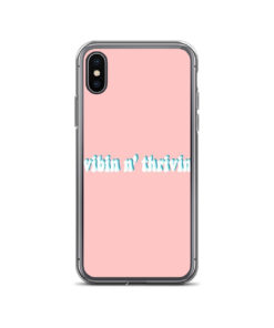 Vibin n Thrivin iPhone Case