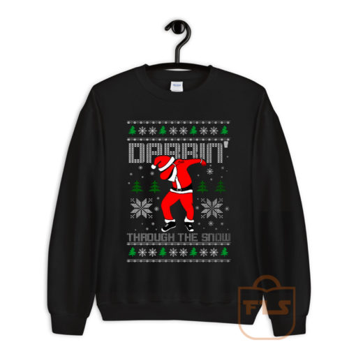 Dabbin Through The Snow Ugly Sweatshirt