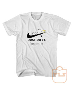 Just Do it Tommorrow Snoopy Peanuts T Shirt