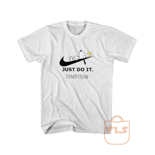 Just Do it Tommorrow Snoopy Peanuts T Shirt