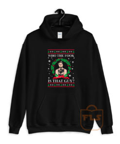 Merry Chrithmith Who The Fook Is That Guy Hoodie