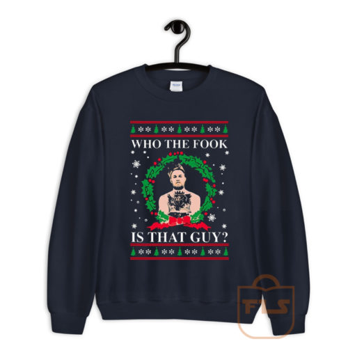 Merry Chrithmith Who The Fook Is That Guy Ugly Sweatshirt