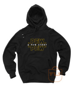 Pew Pew Story Hoodie