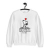 Snoopy Keep Looking Heart Sweatshirt