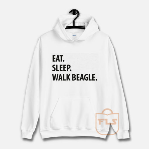 Eat Sleep Walk Beagle Hoodie