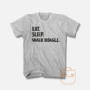 Eat Sleep Walk Beagle T Shirt