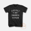 Hockey is my Favorite Season Vintage T Shirt