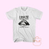 I Hate Morning People and Mornings and People Panda T Shirt