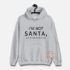 I'm Not Santa But You Can Sit on My Lap Hoodie