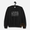 Jeremiah 29:11 Sweatshirt