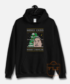 Merry Crisis Merry Chrysler Christine Sydelko Hoodie