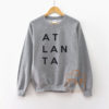 ATLANTA Sweatshirt