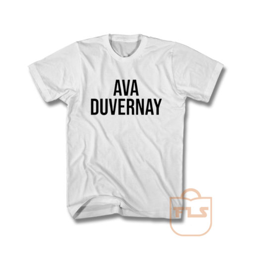 Ava DuVernay T Shirt