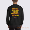 Good Sex No Stress One Boo Small Circle Big Checks YG Sweatshirt