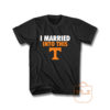 I Married Into This T Tennessee Volunteers T Shirt