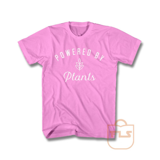 Powered By Plants Vegan T Shirt