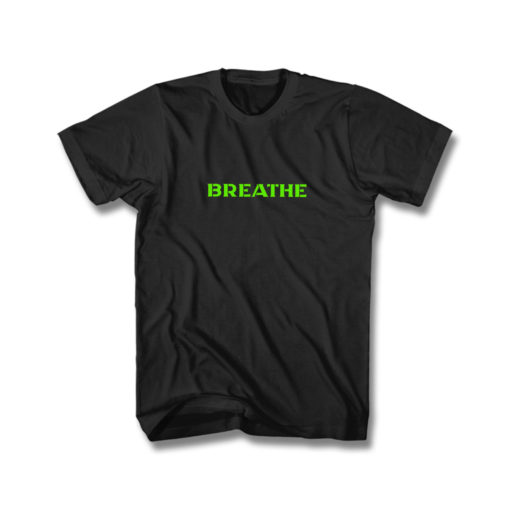 Breathe T Shirt