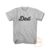 Dad Baseball Font T Shirt