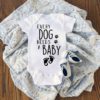 Every Dog Needs a Baby Baby Onesie