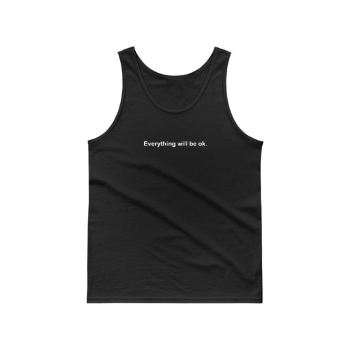 Everything will be ok Mac Miller Tank Top