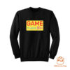 Game You Arcade Sign Sweatshirt