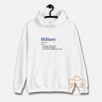 Hillary doing the same thing over and over again Hoodie